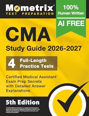NHA CCMA Study Guide 2025-2026 - 4 Full-Length Practice Tests, CCMA ...
