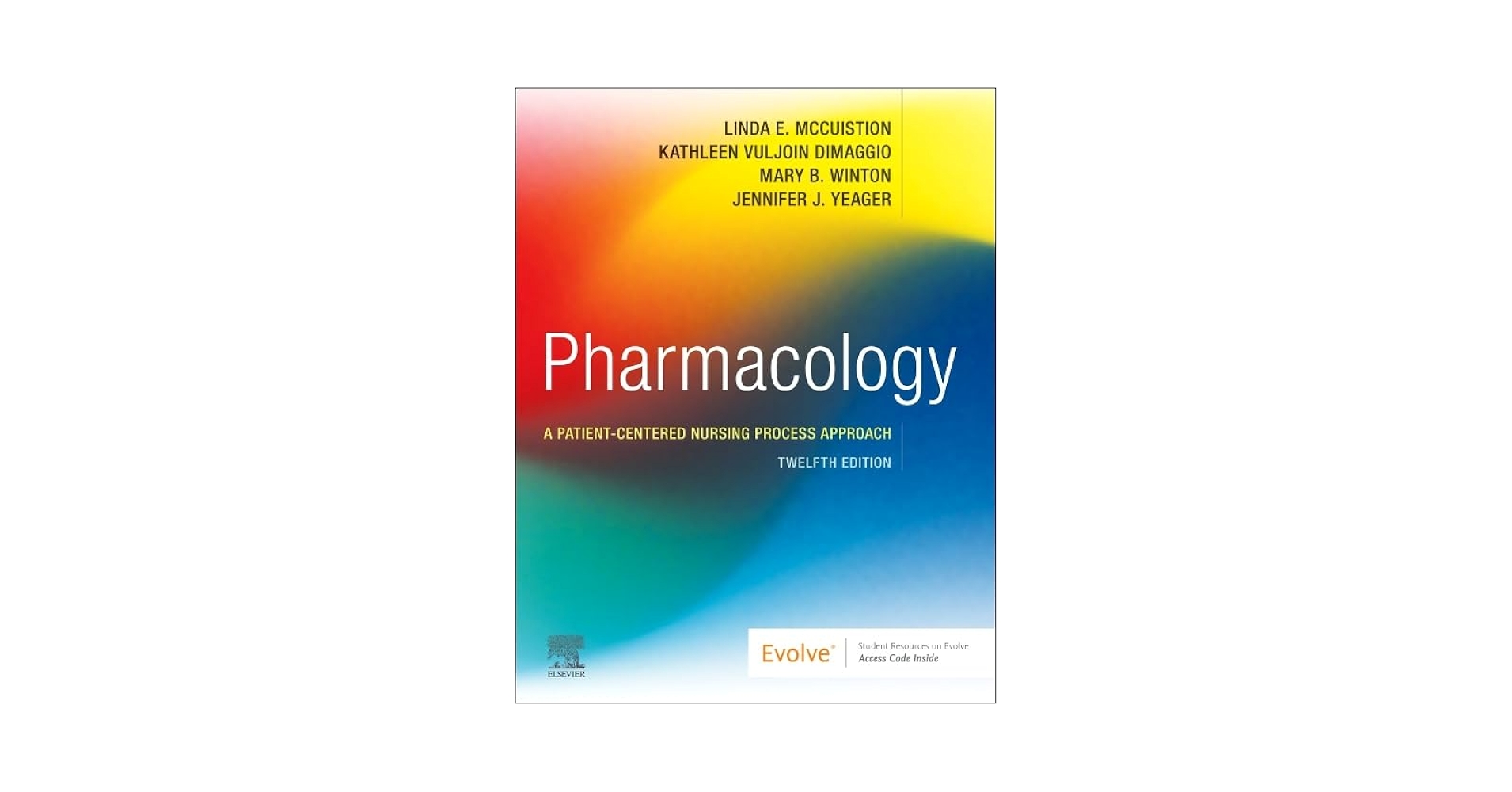 Pharmacology: A Patient-Centered Nursing Process Approach