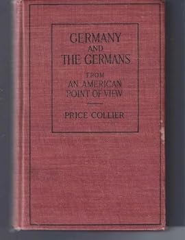 Hardcover GERMANY AND THE GERMANS: From An American Point Of View. Book