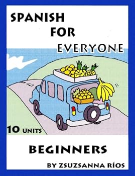 Paperback Spanish for Everyone - Beginners (English and Spanish Edition) Book