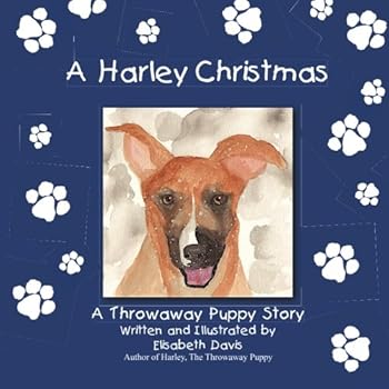 Paperback A Harley Christmas: A Throwaway Puppy book