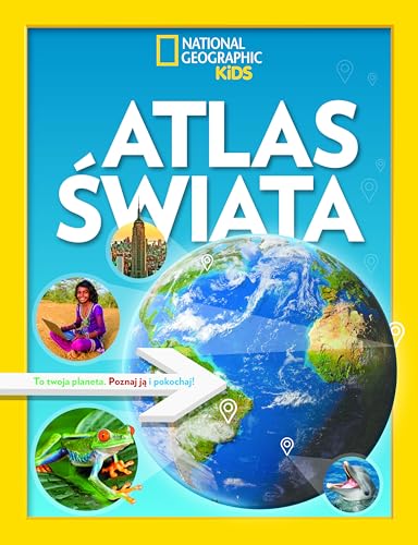 ATLAS ŚWIATA. NATIONAL GEOGRAPHIC KIDS