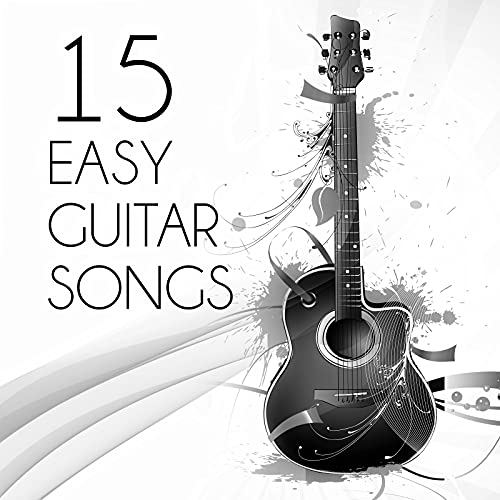 Play 15 Easy Guitar Songs Guitar Music for Lazy Evening, Well Being