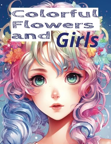 Colorful Flowers and Girls (My Coloring Books)