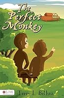 The Perfect Monkey 1681183188 Book Cover