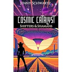 Cosmic Catalyst Audiolibro Por Jenny Schwartz arte de portada
