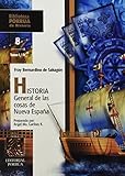 HISTORIA GENERAL DE LAS COSAS DE NUEVA ESPA#A 1-4 (PH-8/11T)