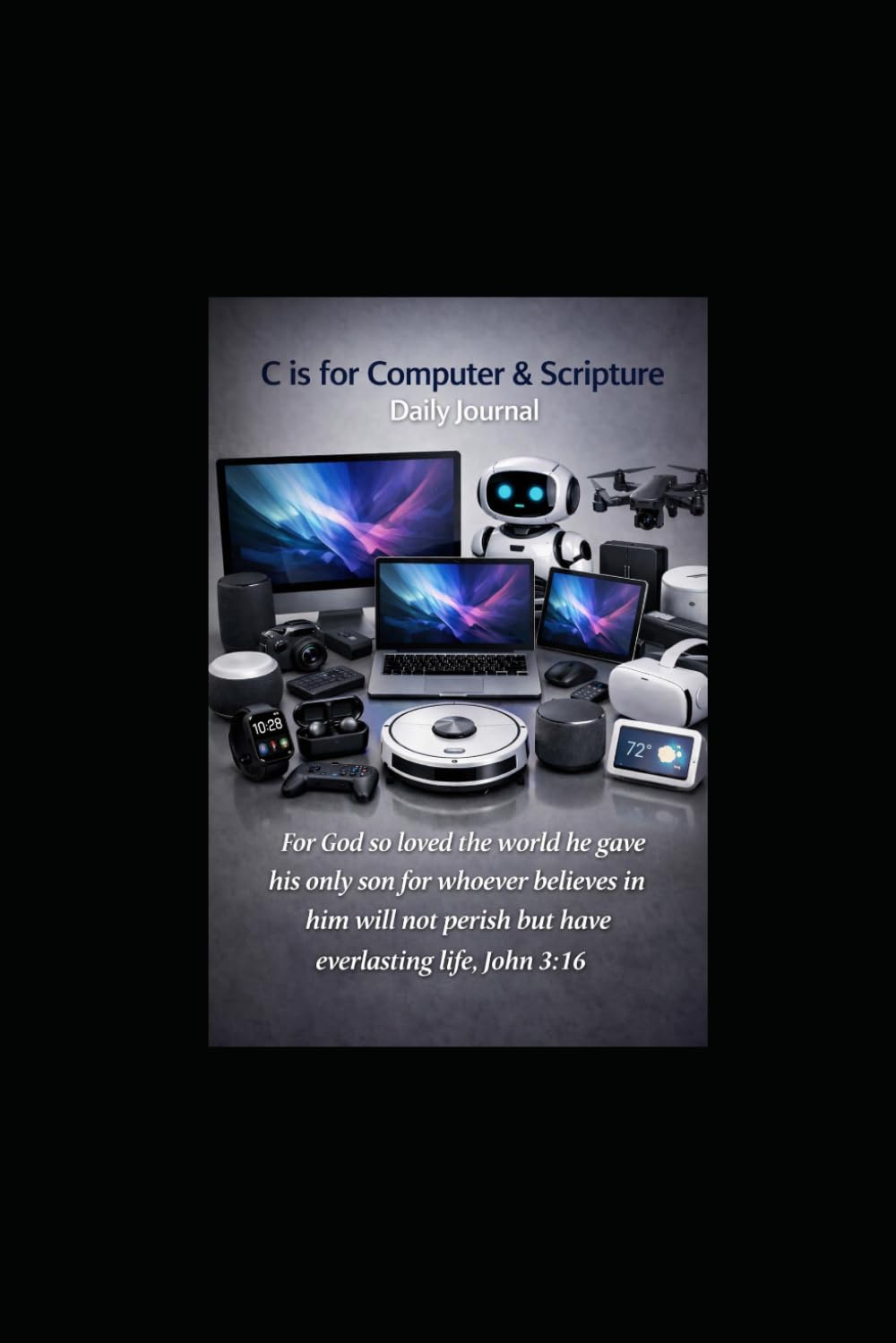 C is for Computer & Scripture Daily Journal