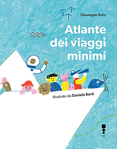 Atlante dei viaggi minimi. Ediz. illustrata