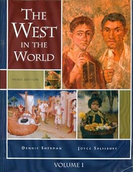 The West in the World, Volume 1 (Chapters 1-10) [Paperback]