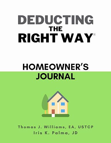Deducting The Right Way: Homeowner's Journal