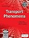 Transport Phenomena, 2Nd Edition