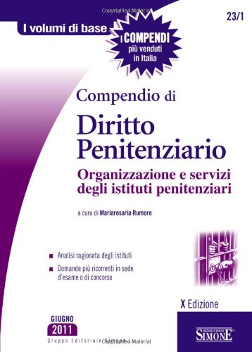 Compendio di diritto penitenziario. Organizzazione e servizi degli istituti penitenziari