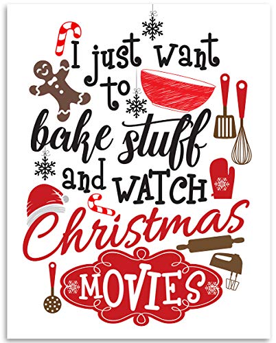 Bake Stuff and Watch Christmas Movies Wall Art 18x24 Unframed