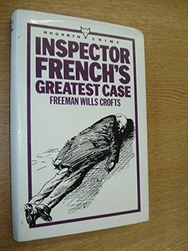Inspector French's Greatest Case 070121001X Book Cover