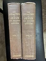 The Life And Times Of Jesus The Messiah, In Two Volumes, Eighth Edition Revised. B00HI3J3U0 Book Cover