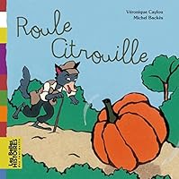 Roule Citrouille 2747038890 Book Cover