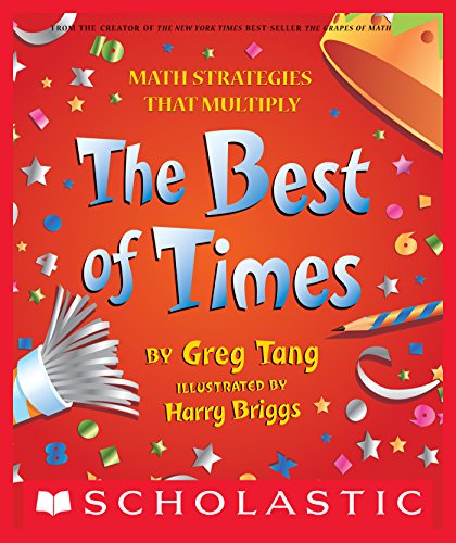 the grapes of math greg tang - The Best of Times: Math Strategies that Multiply