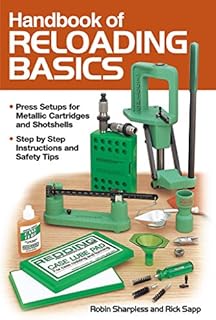 Handbook of Reloading Basics