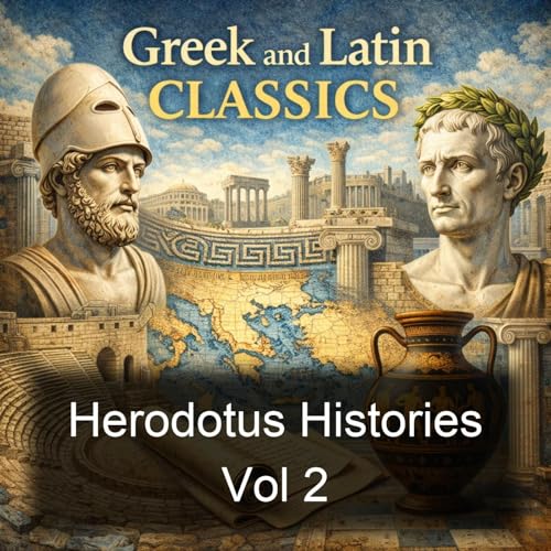 Herodotus Histories Vol 2 Podcast By Herodotus cover art