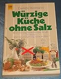 Würzige Küche ohne Salz