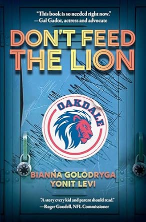 Don't Feed the Lion (Arcadia Children's Books)