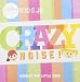 Crazy Noise