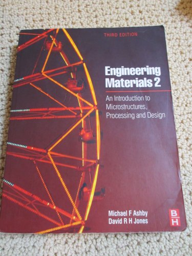 Engineering Materials 2: An Introduction to Microstructures, Processing and Design (International Series on Materials Science and Technology) view 2