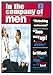 In the Company of Men