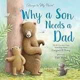 Why a Son Needs a Dad: Celebrate Your Father and Son Bond with this Heartwarming Gift!