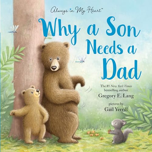 Why a Son Needs a Dad: Celebrate Your Father and Son Bond with this Heartwarming Gift!