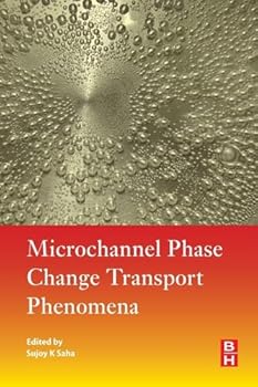 Paperback Microchannel Phase Change Transport Phenomena Book
