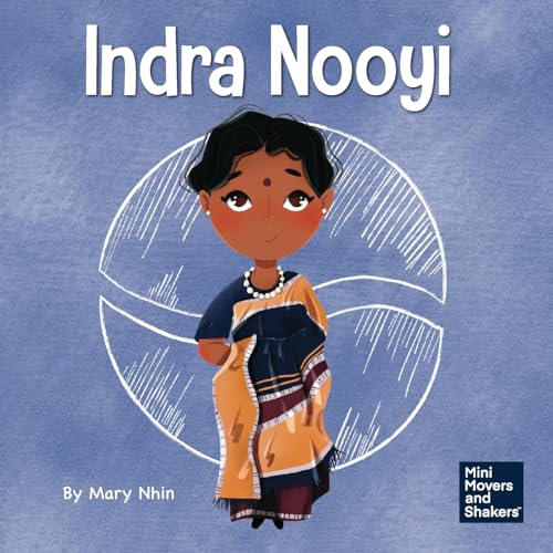 Image of Indra Nooyi: A Kid's Book About Trusting Your Decisions (Mini Movers and Shakers)