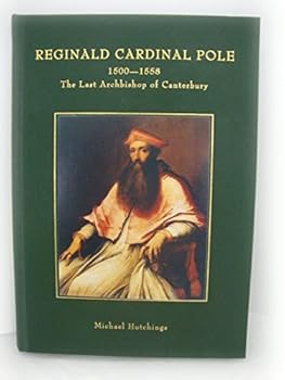 Hardcover Reginald Cardinal Pole 1500-1558 Book