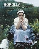 Sorolla. Catalogue Raisonn&Atilde;&copy; of Paintings: 1876-1894. Volume I.