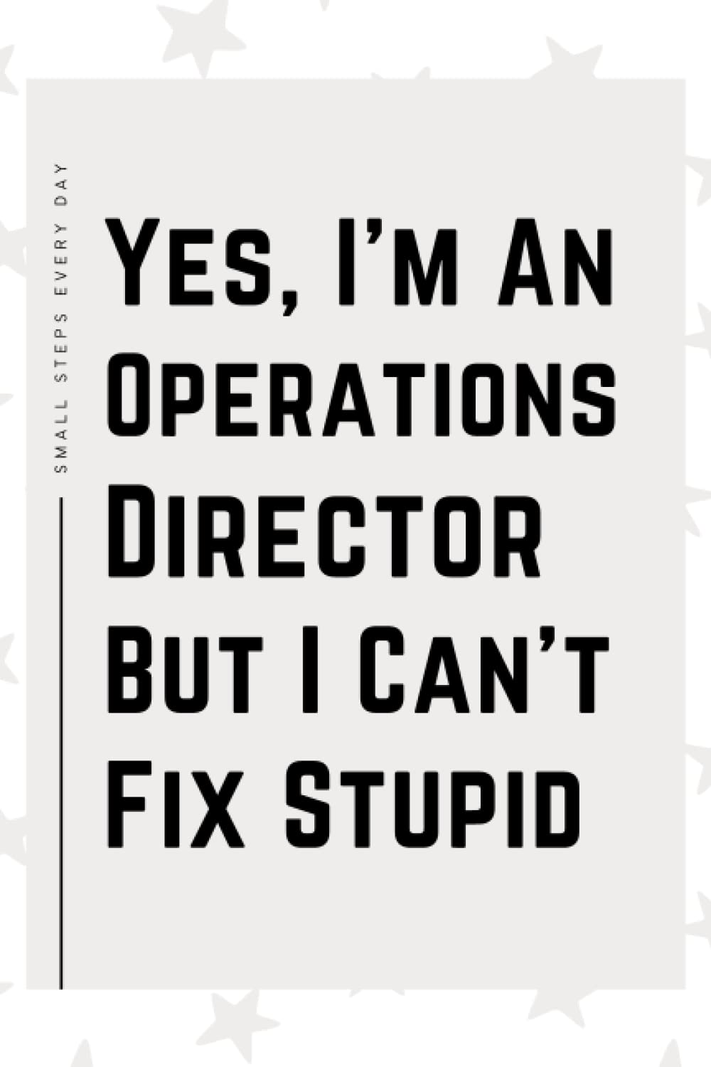 Operations Director Gifts: Blank Lined Journal Notebook, an Appreciation Thank You and Funny Gift for Operations Directors