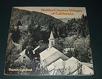 Hidden Country Villages of California 087701101X Book Cover