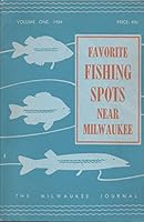 Favorite Fishing Spots Near Milwaukee: Volume One B000KRXW4E Book Cover