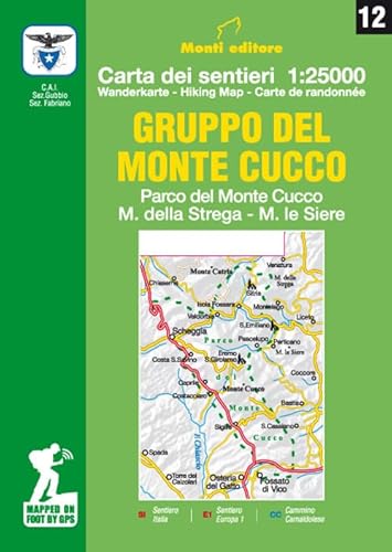 Gruppo del Monte Cucco. Parco del Monte Cucco, M. della Strega, M. le Siere. Carta dei sentieri 1:25000. Ediz. italiana, inglese, francese e tedesca