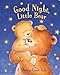 Good Night, Little Bear: A Sleepy-Time Tale