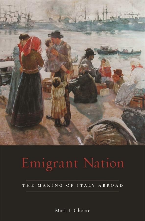Buy Emigrant Nation: The Making of Italy Abroad — BookShops.in