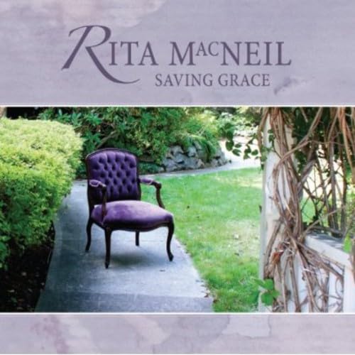 MACNEIL, RITA - SAVING GRACE 9DSC) [Audio CD] MACNEIL, RITA