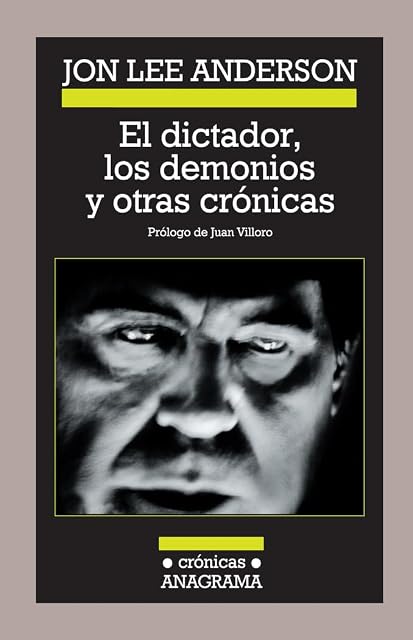Portada de El dictador, los demonios y otras crónicas