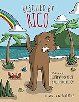 Rescued By Rico 1735276316 Book Cover