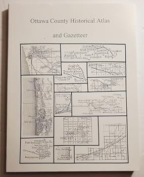 Paperback Ottawa County Historical Atlas and Gazetteer Book