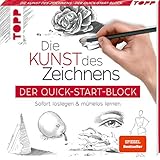 Die Kunst des Zeichnens. Der Quick-Start-Block: Sofort loslegen und mühelos lernen - SPIEGEL-Bestseller
