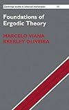 Foundations of Ergodic Theory (Cambridge Studies in Advanced Mathematics)