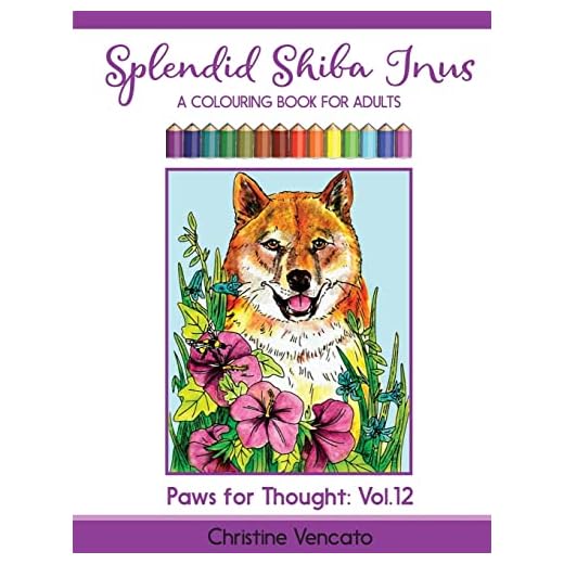 Splendid Shiba Inus: A Spitz Dog Colouring Book for Adults (Paws for Thought)