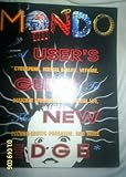 Mondo 2000: Users Guide to the New Edge