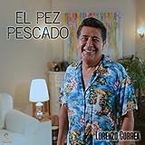  El Pez Pescado